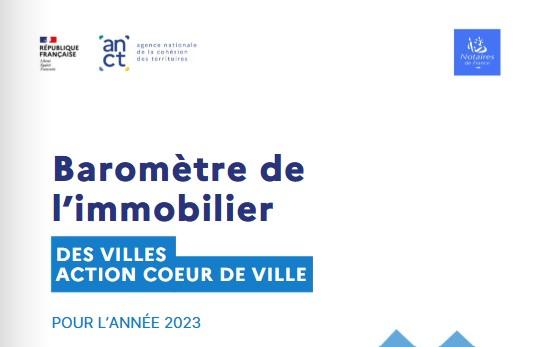 Présentation du 5ème baromètre de l'immobilier des villes Action Cœur de Ville pour l'année 2023 Présentation du 5ème baromètre de l'immobilier des villes Action Cœur de Ville pour l'année 2023