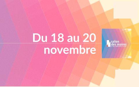Salon des maires 2025 : du 18 au 20 novembre, retrouvez les Notaires de France à Paris - Porte de Versailles