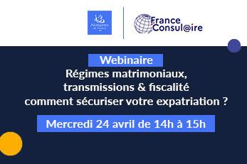 Régimes matrimoniaux, transmissions et fiscalité, comment sécuriser votre expatriation ? 